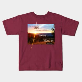 Psalm 113:3 Bible Verse Sunset Sunrise Christian Sunbeam Rising Setting Sun Kids T-Shirt